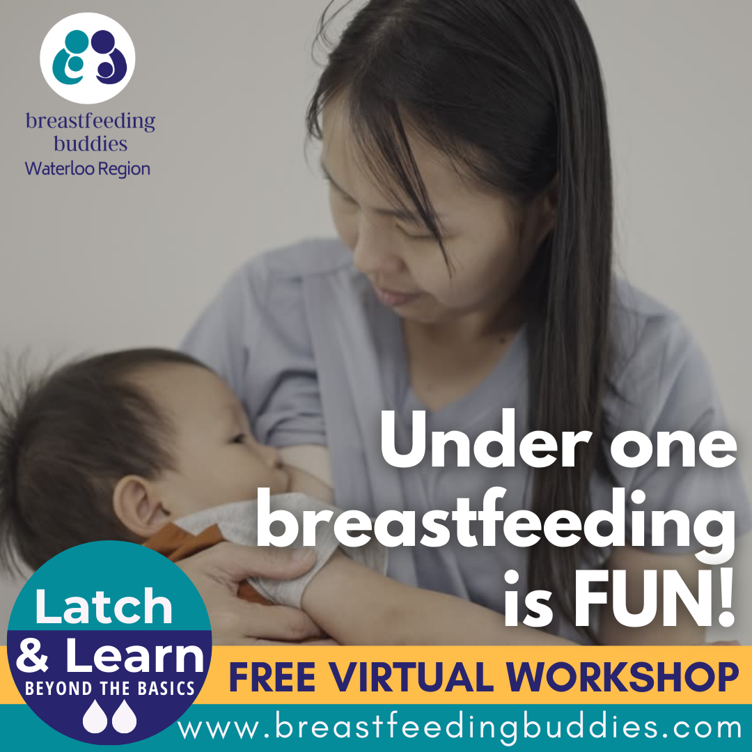 Woman breastfeeding a baby who appears around 10 months old. Text reads Under one breastfeeding is fun, free virtual workshop