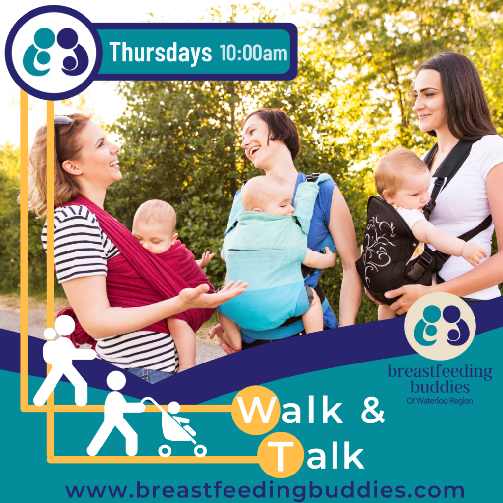 3 Women babywearing and talking. Text reads Walk and Talk Thursdays 10:00am, Breastfeeding Buddies of Waterloo Region